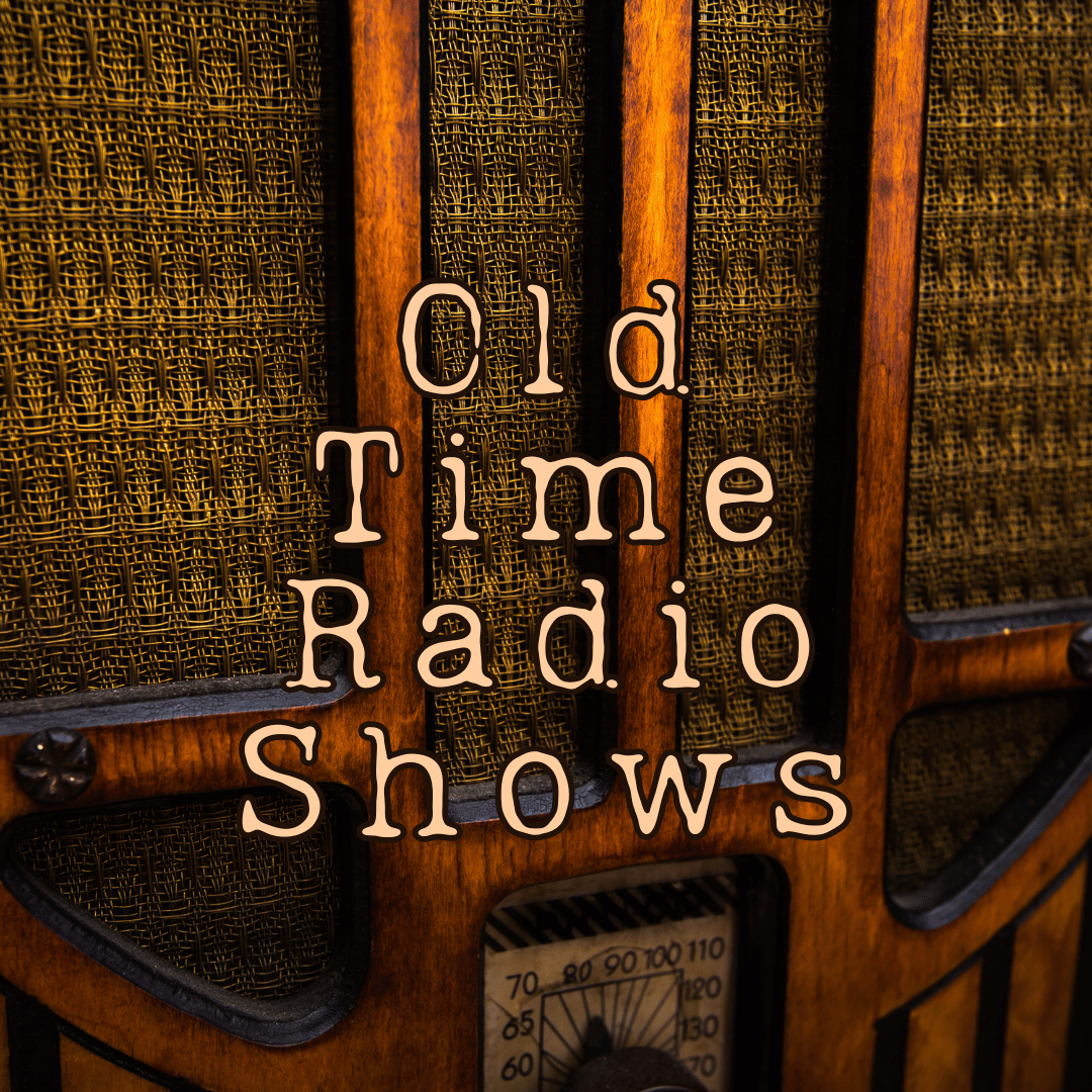 Old Time Radio